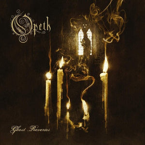 OPETH | GHOST REVERIES