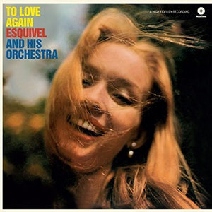 ESQUIVEL & HIS ORCHESTRA | TO LOVE AGAIN