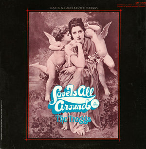 TROGGS | LOVE IS ALL AROUND - US