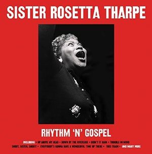 SISTER ROSETTA THARPE | RHYTHM N GOSPEL