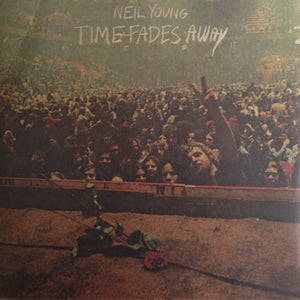 NEIL YOUNG | TIME FADES AWAY - US -SEAM SPLIT