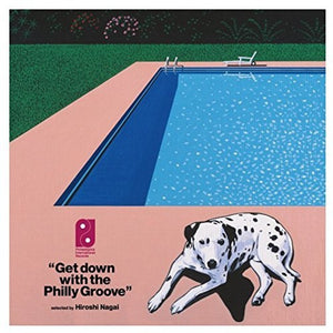 GET DOWN WITH THE PHILLY GROOVE (HIROSHI NAGAI) | GET DOWN WITH THE PHILLY GROOVE (HIROSHI NAGAI)