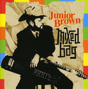 JUNIOR BROWN | MIXED BAG
