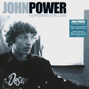 JOHN POWER | HAPPENING FOR LOVE