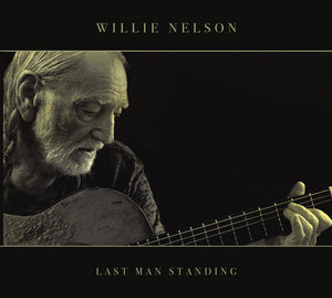 WILLIE NELSON | LAST MAN STANDING