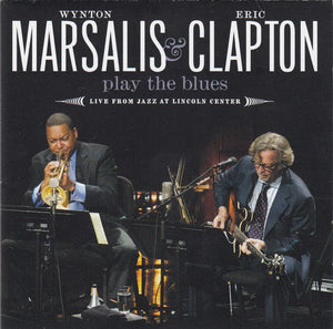 WYNTON MARSALIS / ERIC CLAPTON | PLAY THE BLUES LIVE FROM JAZZ AT LINCOLN CENTER (BONUS DVD)