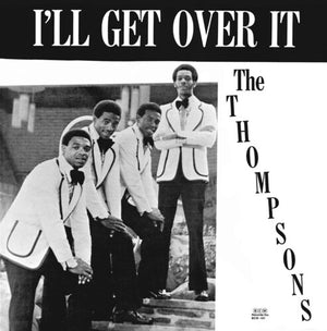 THOMPSONS | I'LL GET OVER IT