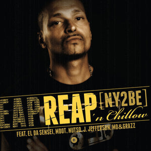 REAP 'N CHILLOW | NY2BE
