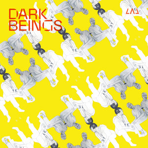 DARK BEINGS | LAL