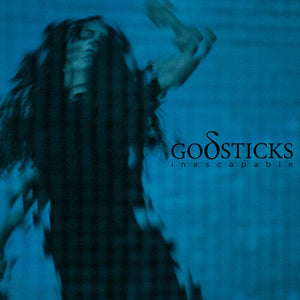 GODSTICKS | INESCAPABLE