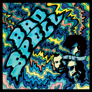 BAD SPELL | DON'T GO OUT TONIGHT