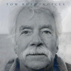 TOM RUSH | VOICES