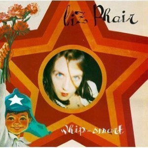 LIZ PHAIR | WHIP-SMART