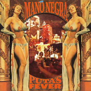 MANO NEGRA | PUTA'S FEVER