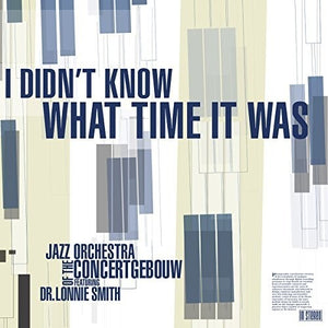 LONNIE SMITH | I DIDN'T KNOW WHAT TIME IT WAS