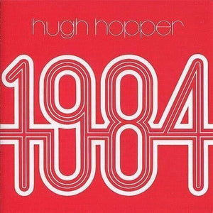 HUGH HOPPER | 1984