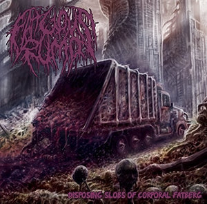 FATUOUS RUMP | DISPOSING SLOBS OF CORPORAL FATBERG