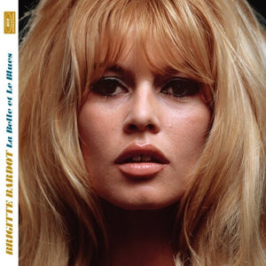 BRIGITTE BARDOT | LA BELLE ET LE BLUES