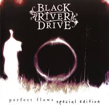 BLACK RIVER DRIVE | PERFECT FLAWS - SPECIAL EDITION (2CD)
