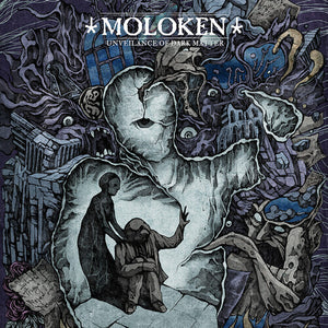 MOLOKEN | UNVEILANCE OF DARK MATTER