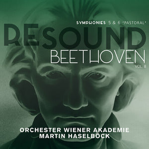 ORCHESTER WIENER AKADEMIE  HASELBOCK | RESOUND BEETHOVEN 8