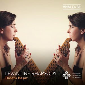 BASAR  PELLETIER  DAJCZER  BRAUN  GRAHAM | LEVANTINE RHAPSODY