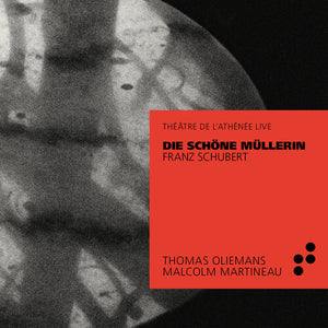 MARTINEAU  OLIEMANS | DIE SCHONE MULLERIN (LIVE)