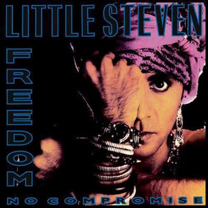 LITTLE STEVEN | FREEDOM - NO COMPROMISE