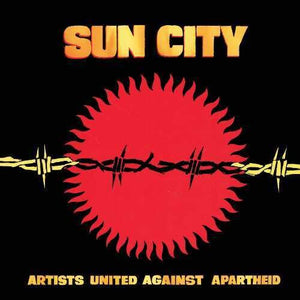VARIOUS ARTISTS | SUN CITY: ARTISTS UNITED AGAINST APARTHEID / VAR
