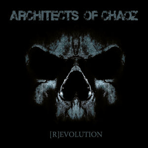 ARCHITECTS OF CHAOZ | (R)EVOLUTION