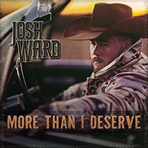 JOSH WARD | MORE THAN I DESERVE