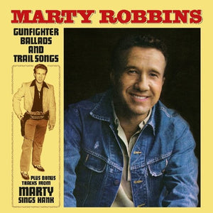 MARTY ROBBINS | GUNFIGHTER BALLADS & TRAIL SONGS