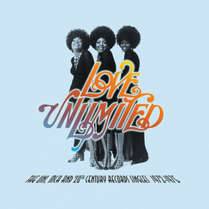 LOVE UNLIMITED | UNI MCA & 20TH CENTURY RECORDS SINGLES 1972-1975