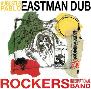 AUGUSTUS PABLO | EASTMAN DUB