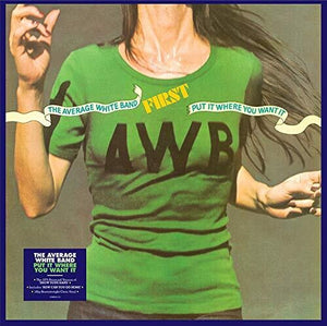 THE AVERAGE WHITE BAND | PUT IT WHERE YOU WANT IT