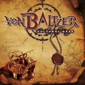 VON BALTZER | CULTURAL DAZE