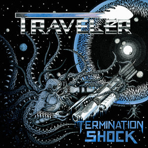 TRAVELER | TERMINATION SHOCK