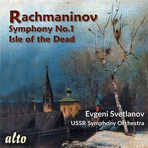 EVGENI SVETLANOV | RACHMANINOV: SYMPHONY NO.1 ISLE OF THE DEAD