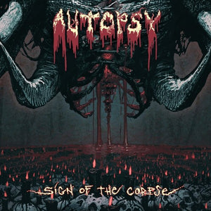 AUTOPSY | SIGN OF THE CORPSE
