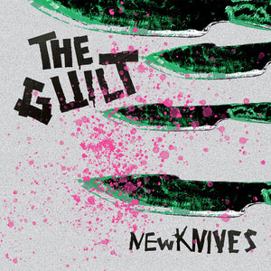 GUILT | NEW KNIVES