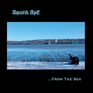 AQUATIK APE | FROM THE SEA