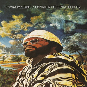 LONNIE SMITH LISTON & THE COSMIC ECHOES | EXPANSIONS
