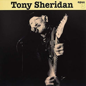 TONY SHERIDAN | TONY SHERIDAN & OPUS 3 ARTISTS