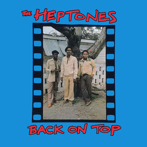 THE HEPTONES | BACK ON TOP