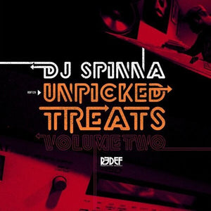 DJ SPINNA | UNPICKED TREATS VOL 2