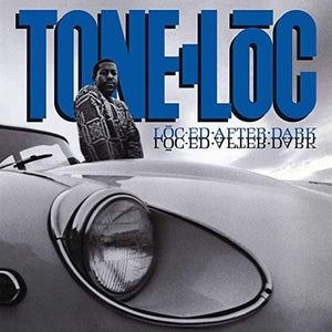 TONE-LOC | LOC-ED AFTER DARK