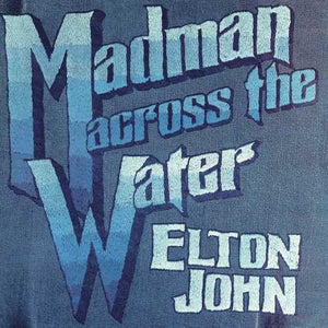 ELTON JOHN | MADMAN ACROSS THE WATER (REMASTERED) (VINYL)