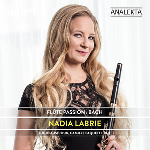 LABRIE  BEAUSEJOUR  PAQUETTE-ROY | FLUTE PASSION