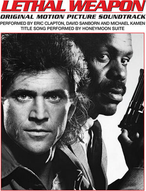 | LETHAL WEAPON (ORIGINAL MOTION PICTURE SOUNDTRACK)