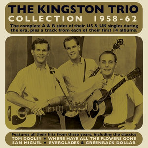 THE KINGSTON TRIO | COLLECTION 1958-62